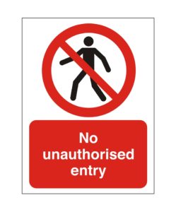 No Unauthorised Entry Sign | Adva